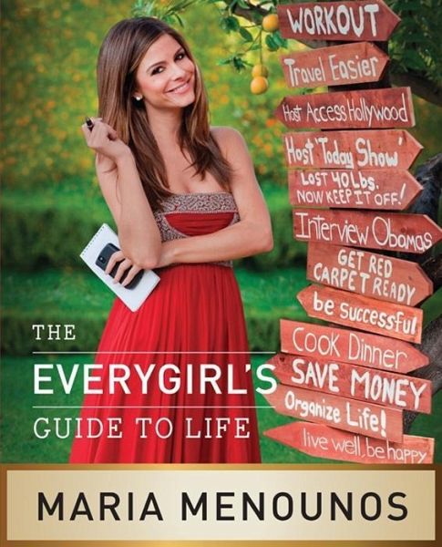 The EveryGirl's Guide to Life (eBook, ePUB) The EveryGirl's Guide to Life (eBook, ePUB)