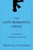 The Anti-Romantic Child (eBook, ePUB)