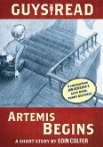 Guys Read: Artemis Begins (eBook, ePUB)