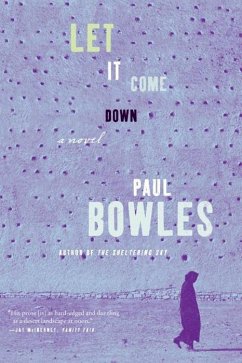 Let it Come Down (eBook, ePUB) - Bowles, Paul