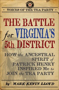 The Battle for Virginia's 5th District (eBook, ePUB) - Lloyd, Mark Kevin