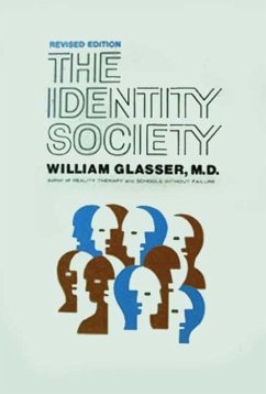 Identity Society (eBook, ePUB) - Glasser, William