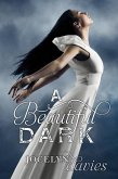 A Beautiful Dark (eBook, ePUB)