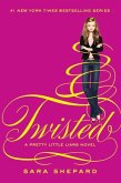Pretty Little Liars #9: Twisted (eBook, ePUB)