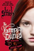 The Vampire Diaries: The Hunters: Destiny Rising (eBook, ePUB)