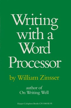 Writing with a Word Processor (eBook, ePUB) - Zinsser, William