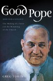 The Good Pope (eBook, ePUB) The Good Pope (eBook, ePUB)