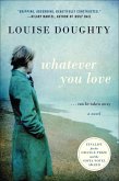 Whatever You Love (eBook, ePUB) Whatever You Love (eBook, ePUB)