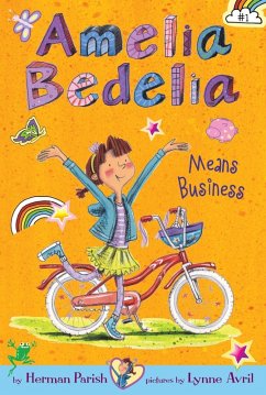 Cover Amelia Bedelia Chapter Book #1: Amelia Bedelia Means Business (eBook, ePUB)