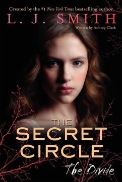 Cover The Secret Circle: The Divide (eBook, ePUB)