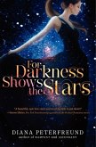 For Darkness Shows the Stars (eBook, ePUB)