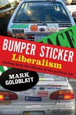 Bumper Sticker Liberalism (eBook, ePUB) Bumper Sticker Liberalism (eBook, ePUB)
