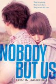 Nobody but Us (eBook, ePUB)