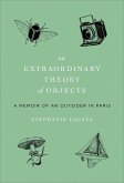 An Extraordinary Theory of Objects (eBook, ePUB)