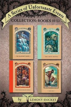 A Series of Unfortunate Events Collection: Books 10-13 (eBook, ePUB) - Snicket, Lemony