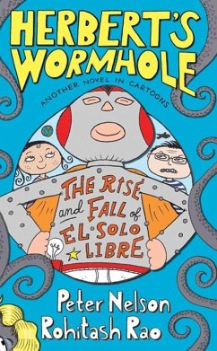 Herbert's Wormhole: The Rise and Fall of El Solo Libre (eBook, ePUB) - Nelson, Peter