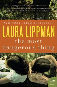 The Most Dangerous Thing (eBook, ePUB) - Lippman, Laura