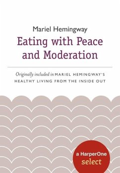 Eating with Peace and Moderation (eBook, ePUB) - Hemingway, Mariel