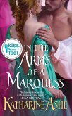 In the Arms of a Marquess (eBook, ePUB) In the Arms of a Marquess (eBook, ePUB)