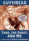 Guys Read: Thad, the Ghost, and Me (eBook, ePUB)