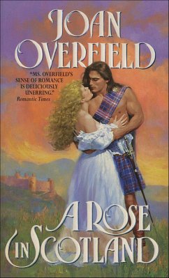 A Rose in Scotland (eBook, ePUB) - Overfield, Joan A Rose in Scotland (eBook, ePUB) - Overfield, Joan