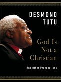 God Is Not a Christian (eBook, ePUB) God Is Not a Christian (eBook, ePUB)