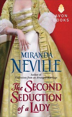 The Second Seduction of a Lady (eBook, ePUB) - Neville, Miranda The Second Seduction of a Lady (eBook, ePUB) - Neville, Miranda