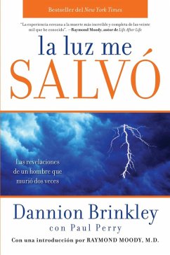 La luz me salvo (eBook, ePUB) - Brinkley, Dannion; Perry, Paul