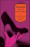 Women from the Ankle Down (eBook, ePUB) Women from the Ankle Down (eBook, ePUB)