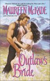 Outlaw's Bride (eBook, ePUB) Outlaw's Bride (eBook, ePUB)