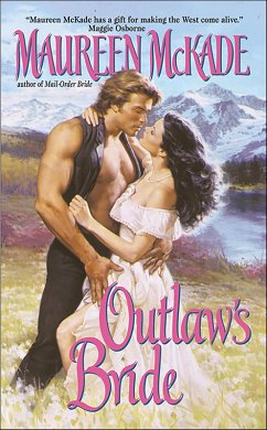 Outlaw's Bride (eBook, ePUB) - Mckade, Maureen