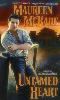 Untamed Heart (eBook, ePUB) - Mckade, Maureen
