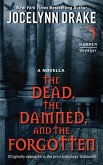 The Dead, the Damned, and the Forgotten (eBook, ePUB)