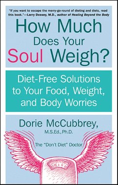 Cover How Much Does Your Soul Weigh? (eBook, ePUB)