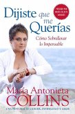 Dijiste Que Me Querias (eBook, ePUB) Dijiste Que Me Querias (eBook, ePUB)