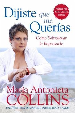 Dijiste Que Me Querias (eBook, ePUB) - Collins, Maria Antonieta