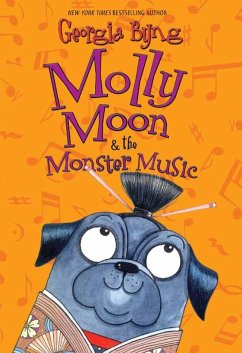 Cover Molly Moon & the Monster Music (eBook, ePUB)