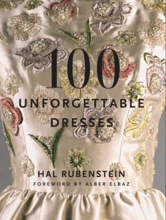 100 Unforgettable Dresses (eBook, ePUB) - Rubenstein, Hal