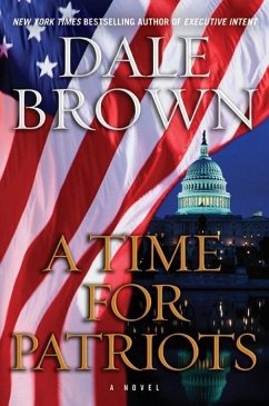 A Time for Patriots (eBook, ePUB) - Brown, Dale