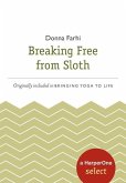 Breaking Free from Sloth (eBook, ePUB)