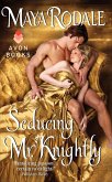 Seducing Mr. Knightly (eBook, ePUB) Seducing Mr. Knightly (eBook, ePUB)