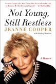 Not Young, Still Restless (eBook, ePUB) Not Young, Still Restless (eBook, ePUB)