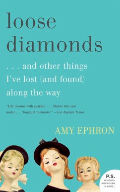 Loose Diamonds (eBook, ePUB) - Ephron, Amy