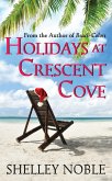 Holidays at Crescent Cove (eBook, ePUB)