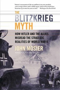 The Blitzkrieg Myth (eBook, ePUB) - Mosier, John