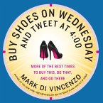 Buy Shoes on Wednesday and Tweet at 4:00 (eBook, ePUB)