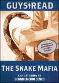Guys Read: The Snake Mafia (eBook, ePUB) Guys Read: The Snake Mafia (eBook, ePUB)