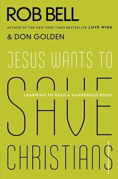 Jesus Wants to Save Christians (eBook, ePUB) Cover Jesus Wants to Save Christians (eBook, ePUB)