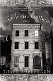 The Golems of Gotham (eBook, ePUB)