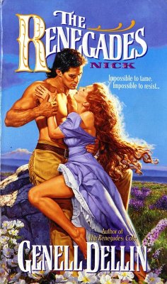 The Renegades: Nick (eBook, ePUB) - Dellin, Genell